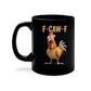 🔥LAST DAY SALE 50% OFF!!🏆F-Caw-F Funny Chicken Mug